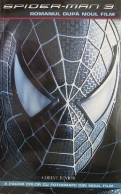 Spider-Man 3. Romanul dupa noul film foto