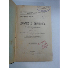 LEONARD SI GHERTRUDE O carte pentru popor - I.-H. PESTALOZZI - Bucuresti, 1923