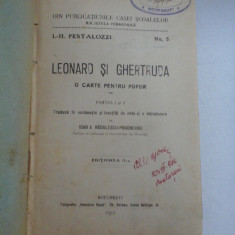 LEONARD SI GHERTRUDE O carte pentru popor - I.-H. PESTALOZZI - Bucuresti, 1923