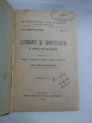 LEONARD SI GHERTRUDE O carte pentru popor - I.-H. PESTALOZZI - Bucuresti, 1923 foto