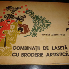 Vasilica Zidaru Popa - Combinatii de laseta cu broderie artistica - 1978