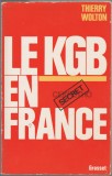 Thierry Wolton - Le KGB en France / servicii secrete, spionaj, 1998