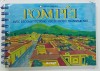 POMPEI , AVEC RECONSTRUCTIONS SUR PELLICULE TRANSPARENTE , 2001