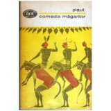 Titus Maccius Plautus - Comedia magarilor - teatru - 107132