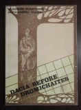 Vladimir Dumitrescu; Alexandru Vulpe - Dacia Before Dromichaites (..&icirc;nainte de..