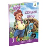 Fabulele lui Esop: Magarul lenes. Recomandat cititorilor incepatori sau copiilor cu dificultati de citire. Super DYS - Nivelul 1 - Esop, Raluca Stirbu