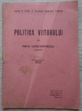 Iancu Constantinescu / POLITICA VIITORULUI - ediție anii 1910