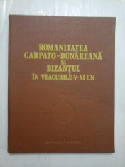 ROMANITATEA CARPTO-DUNAREANA SI BIZANTUL IN VEACURILE V-XI EN - DAN GH.TEODOR foto