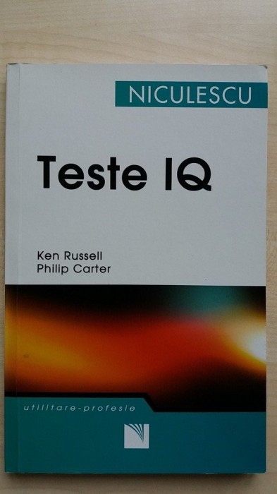 Ken Russell, Philip Carter &ndash; Teste IQ (Editura Niculescu, 2008)