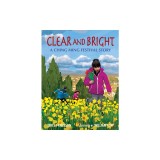 Clear and Bright: A Ching Ming Festival Story