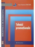 Anca Francisca Cruceru - Tehnici promotionale (Editia: 2009)