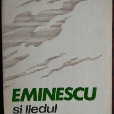 ADRIANA PEICU-MOLDOVAN: MIHAI EMINESCU SI LIEDUL ROMANESC(EDITURA MUZICALA 1977)