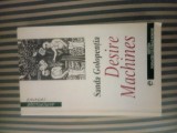 Sanda Galopentia Desire Machines a Romanian Love Charms Databases, Alta editura