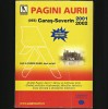 PAGINI AURII 2001-2002 - CARTE DE TELEFON / TELEFOANE - JUDEȚUL CARAȘ-SEVERIN