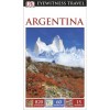 Ghid Turistic DK Eyewitness Argentina 2015 - Harti Orase, Atracții, Sfaturi Interesante