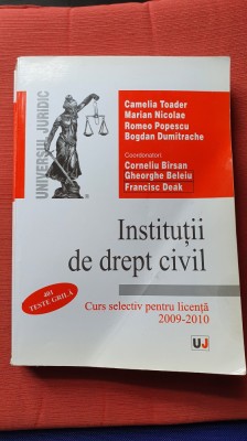 INSTITUTII DE DREPT CIVIL - Corneliu Birsan, Ghe. Beleiu, Francisc Deak foto