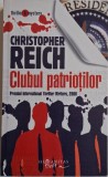 Clubul patriotilor &ndash; Christopher Reich