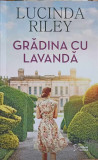 GRADINA CU LAVANDA-LUCINDA RILEY