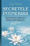Cumpara ieftin Secretele intineririi. Sanatatea ideala prin controlul pH-ului/Sang Whang