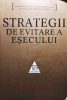 Sayan Chatterjee - Strategii de evitare a esecului (Editia: 2009)