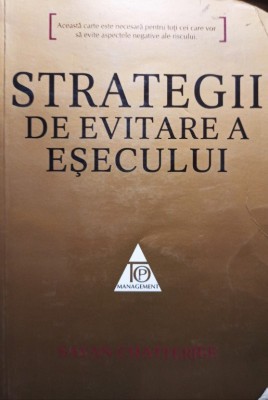 Sayan Chatterjee - Strategii de evitare a esecului (Editia: 2009) foto