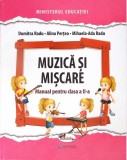 MUZICA SI MISCARE, MANUAL PENTRU CLASA A II-A-D. RADU, A. PERTEA, M.A. RADU-277187