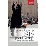 ISIS. Jocul mortii. Martiri, asasinate si fascinatie, Corint