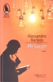 MR GWYN-ALESSANDRO BARICCO-355538