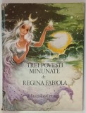TREI POVESTI MINUNATE de REGINA FABIOLA , 1976