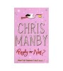 Chris Manby - Ready or Not? - 112268, James Patterson