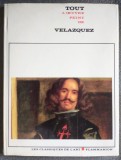 Yves Bottineau; P. M. Bardi - Tout l&#039;oeuvre peint de Velasquez (1969)