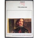 Yves Bottineau; P. M. Bardi - Tout l&#039;oeuvre peint de Velasquez (1969)