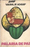 Palaria de pai - Vasile Iosif