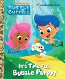 It&#039;s Time for Bubble Puppy!