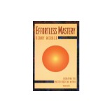 Effortless Mastery