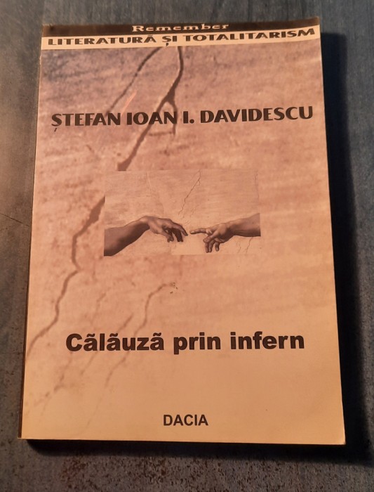 Calauza prin infern Stefan Ioan Davidescu