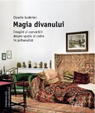 Cumpara ieftin Magia divanului/Claudia Guderian