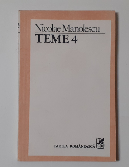 Nicolae Manolescu - Teme 4 (Necitita) Poze Cuprins