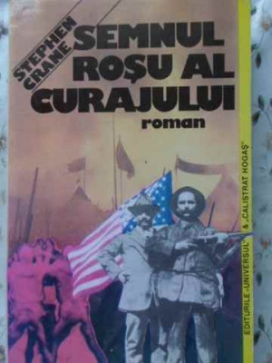 SEMNUL ROSU AL CURAJULUI-STEPHEN CRANE foto