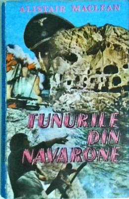 Alistair MacLean - Tunurile din Navarone foto