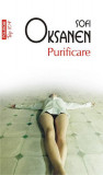 Purificare (Top 10+) - Paperback brosat - Sofi Oksanen - Polirom