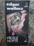 EDGAR WALLACE - FIICELE NOPTII