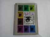 FILATELIA Pasiune Studiu Competitie - Nicolae TRIPCOVICI