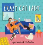 Crazy Cat Lady | Ester Scholten, 2020, Workman Publishing