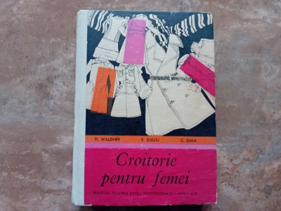 CROITORIE PENTRU FEMEI - H. WALDNER, 1971 foto