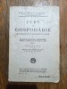 Curs de gospodarie - Maria General Dobrescu, 1934 / R8P2F, Alta editura