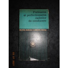 FORMAREA SI PERFECTIONAREA CADRELOR DE CONDUCERE
