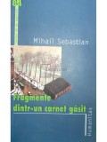 Mihail Sebastian - Fragmente dintr-un carnet găsit (editia 2005), Humanitas