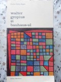 Walter Gropius si Bauhaus-ul - Giulio Carlo Argan, Meridiane 1976, Biblioteca de Arta, Arhitectura, Design, Carte