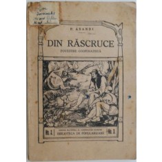 Din rascruce (Povestire cooperatista) &ndash; P. Asandi